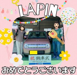 ラパンご納車おめでとうございます✿